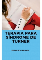 Terapia para Síndrome de Turner (Portuguese Edition) 6500890868 Book Cover
