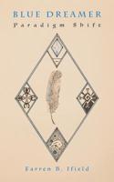 Blue Dreamer : Paradigm Shift 1643781316 Book Cover