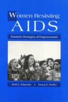 Women Resisting AIDS: Feminist Strategies of Empowerment 1566392691 Book Cover