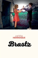 Brastz (French Edition) B0DQ48B2SY Book Cover