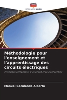 Méthodologie pour l'enseignement et l'apprentissage des circuits électriques (French Edition) 6207853776 Book Cover