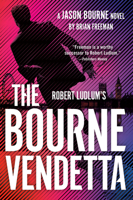 Robert Ludlum's the Bourne Vendetta 0593716485 Book Cover
