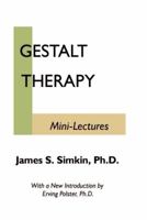 Gestalt Therapy Mini-Lectures 1892966018 Book Cover