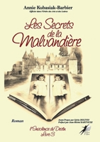 L'insolence du Destin Livre 3: Les Secrets de la Malvandière (French Edition) 2381575545 Book Cover