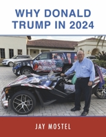 WHY DONALD TRUMP IN 2024 1667840282 Book Cover