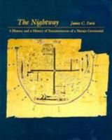 The Nightway: A History and a History of Documentation of a Navajo Ceremonial 082631564X Book Cover