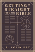 Getting it straight from the Bible 152727019X Book Cover