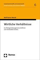 Wirtliche Verhaltnisse: Zur Okologie Lebensgemeinschaftlicher Und Individueller Existenz 3756005445 Book Cover