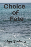 Choice of Fate B0BTKMDF5G Book Cover