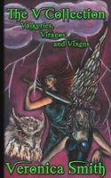 The V Collection: Valkyries, Viragos, and Vixens B08F6RC58Z Book Cover