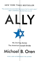 Ally: My Journey Across the American-Israeli Divide 0812986423 Book Cover