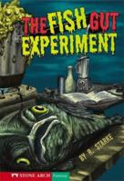The Fish Gut Experiment (Shade Books) 1598898620 Book Cover
