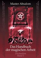 Das Handbuch der magischen Arbeit: Divination 3740751096 Book Cover