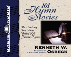 101 Hymn Stories 1598596799 Book Cover