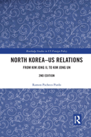 North Korea - Us Relations: From Kim Jong Il to Kim Jong Un 1032089717 Book Cover
