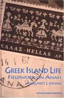 Greek Island Life: Fieldwork on Anafi 9058231410 Book Cover