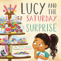Lucy and the Saturday Surprise 1433584417 Book Cover