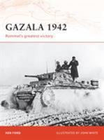 Gazala 1942: Rommel's greatest victory (Campaign) B0092I20NG Book Cover