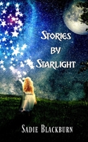 Stories by Starlight B085KDXH5F Book Cover