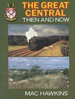 The Great Central 1840133236 Book Cover