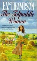 The Tolpuddle Woman 0719815428 Book Cover