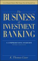 The Business of Investment Banking: A Comprehensive Overview 1118004493 Book Cover