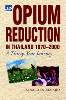 Opium Reduction in Thailand, 1970 to 2000: A Thirty Year Journey 9748855368 Book Cover