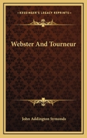 Webster & Tourneur 1016500610 Book Cover