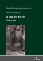 Francisco de Quevedo La Vida del Buscón Edición Crítica 3631829248 Book Cover