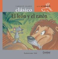 El leon y el raton (Caballo alado clasicos-Al galope) 8478647848 Book Cover