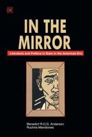 In the Mirror: Literature and Politics in Siam in the American Era