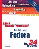 Sams Teach Yourself Red Hat Linux Fedora in 24 Hours (Sams Teach Yourself) 0672326302 Book Cover