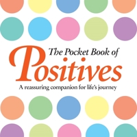 The Pocket Book of Positives 1782128670 Book Cover