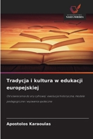 Tradycja i kultura w edukacji europejskiej (Polish Edition) 6209960049 Book Cover