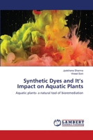 Synthetic Dyes and It's Impact on Aquatic Plants 6203304638 Book Cover