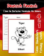 Deutsch Finnisch �ben Sie Einfaches Vokabular Mit Bildern: Verbessern Deutsch Finnisch basis Tiervokabular a1 a2 b1 b2 c1 c2 Buch f�r Kinder 1073629643 Book Cover