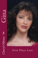 Gina: First Place Love 1492701696 Book Cover