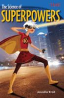 The Science of Superpowers 1493836080 Book Cover