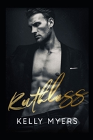 Ruthless B0942975LB Book Cover