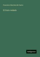 El fruto vedado 3368047507 Book Cover