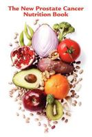New Prostate Cancer Nutrition Book 0967612942 Book Cover