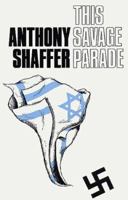 This Savage Parade (Plays) 0906399874 Book Cover