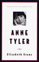 Anne Tyler (Twayne's United States Authors Series) 0805739858 Book Cover