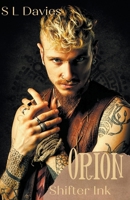 Orion: Shifter Ink Book 3 B0BFV41GQ7 Book Cover