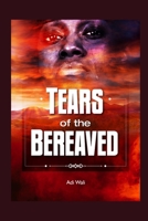 Tears of the bereaved B0C2SFPPP6 Book Cover