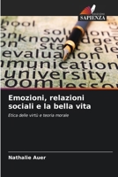 Emozioni, relazioni sociali e la bella vita 6630271955 Book Cover