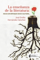 La enseñanza de la literatura: un enfoque teórico y cultural (Spanish Edition) 1698600410 Book Cover
