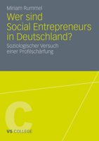 Wer Sind Social Entrepreneurs in Deutschland?: Soziologischer Versuch Einer Profilscharfung 3531183664 Book Cover