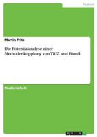 Die Potentialanalyse Einer Methodenkopplung Von Triz Und Bionik 3638706044 Book Cover