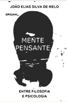 MENTE PENSANTE: ENTRE FILOSOFIA E PSICOLOGIA (Portuguese Edition) 6501007372 Book Cover